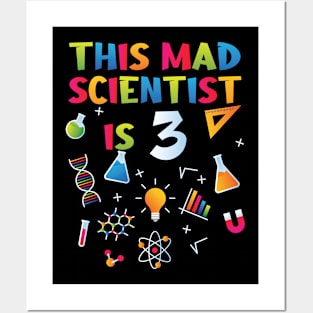 This Mad Scientist Is 3 - 3rd Birthday - Science Birthday Posters and Art